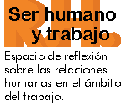 Ser humano y trabajo - P�gina Principal