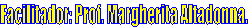 Facilitador: Prof. Margherita Altadonna.


