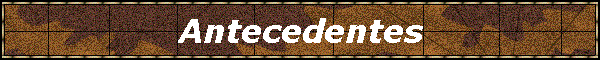 Antecedentes