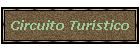 Circuito Tur�stico