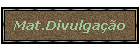 Mat.Divulga��o