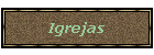 Igrejas