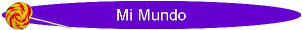 Mi Mundo
