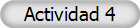 Actividad 4