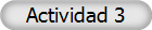 Actividad 3