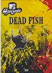 DVD MTV Dead Fish