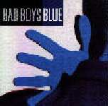 Bad Boys Blue (U.S. Release)