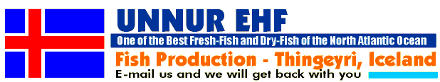 U N N U R  E H F  -  Fish Production Thingeyri, Iceland