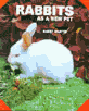 Rabbits as a New Pet