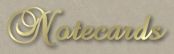 Notecards.jpg (2300 bytes)