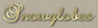 Snowglobes.jpg (2670 bytes)