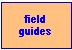 Field Guides