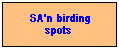 SA'n Birding Spots