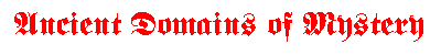 Ancient Domains of Mystery