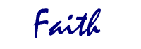 Faith.