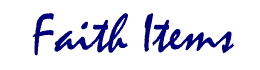 The Faith items.