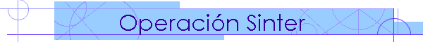 Operaci�n Sinter