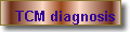 TCM diagnosis