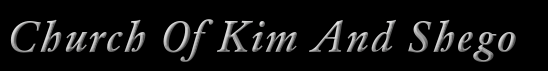 Church Of Kim And Shego. COKAS. Click here to change the banners colors.