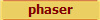 phaser