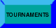 Tournaments