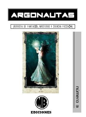 Argonautas N&ordm; 3 ... &iquest;un nuevo semillero?