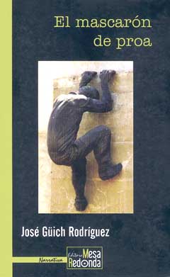 Portada de "El mascar&oacute;n de proa" de Jos&eacute; Guich