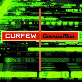 Curfew Carmica Man