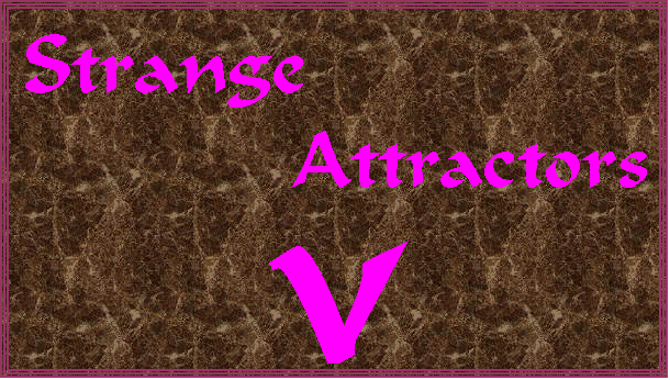 Strange Attractors V - Fifth International Festival of Experimental Intermedia Arts
