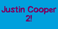 Click here to go to my second Justin Cooper section!