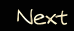 Next