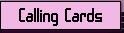 Calling Cards