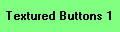 Texture Buttons 1