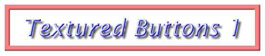 Textured Buttons 1