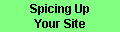 Spice Up the Site