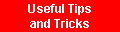 Tips and Tricks