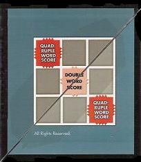 ___________________
| QUAD |            |            |
| WORD|            |            |
|SCORE|            |            |
|---------|---------|-------- |
|            |    DBL  |            |
|            | WORD|            |
|            |SCORE|            |
|---------|---------|---------|
|            |            | QUAD |
|            |            | WORD|
|            |            |SCORE|
 -----------------------------

       (Click to enlarge.)
