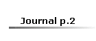 Journal p.2
