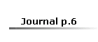 Journal p.6