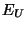 $E_U$