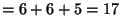 $=6+6+5=17$