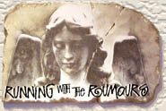 running with the rumours