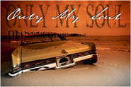 only my soul