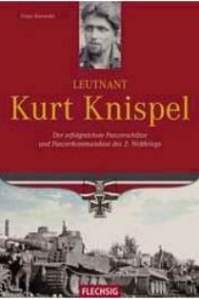[1. Auflage: Leutnant Kurt Knispel + Ritterkreuz]