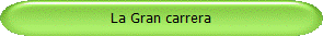 La Gran carrera