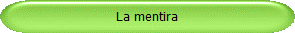 La mentira
