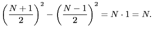 $\displaystyle \left(\frac{N+1}{2}\right)^2-\left(\frac{N-1}{2}\right)^2=N\cdot 1=N.$
