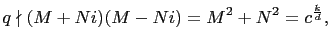 $\displaystyle q\nmid (M+Ni)(M-Ni)=M^2+N^2=c^{\frac{k}{d}},
$