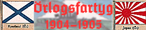 &Ouml;rlogsfartyg ifr&aring;n rysk-japanska kriget 1904-1905