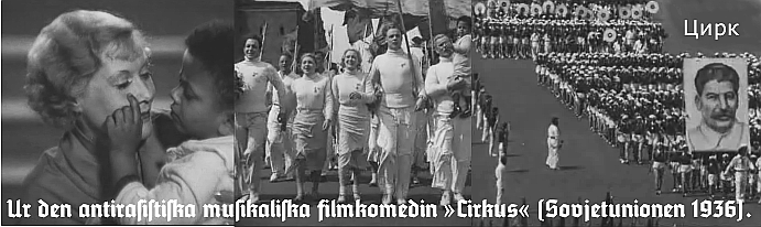Bilder ur den antirasistiska musikaliska komedin &raquo;Cirkus&laquo; (SSRU 1936)